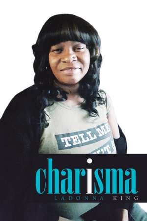 Charisma de Ladonna King