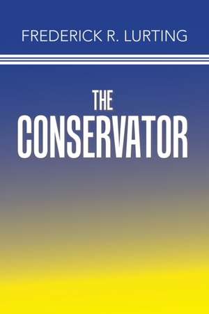 The Conservator de Frederick R. Lurting