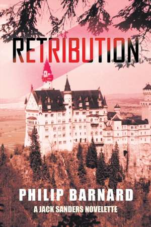 Retribution de Philip Barnard