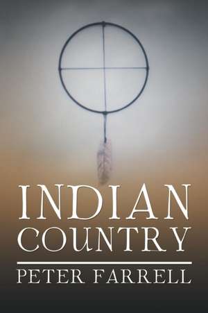 Indian Country de Peter Farrell