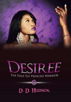 Hudson, D: Desiree