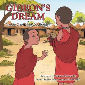 Gideon's Dream de Nancy Garfield Woodbridge