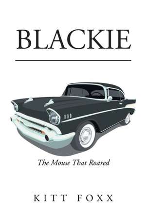 Blackie de Kitt Foxx