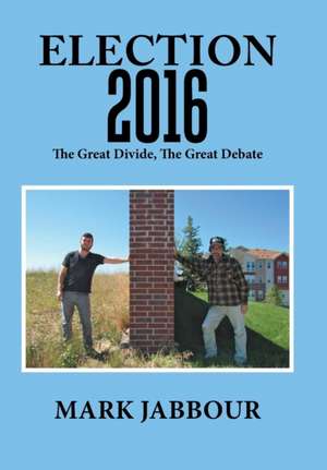 Election 2016 de Mark Jabbour