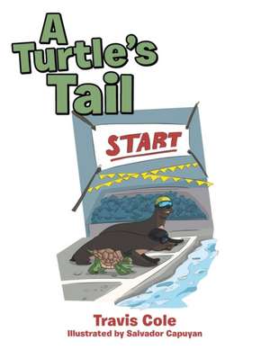 A Turtle's Tail de Travis Cole