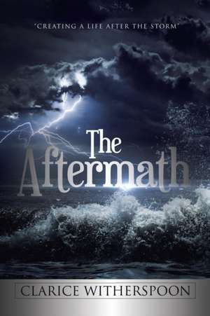 The Aftermath de Clarice Witherspoon