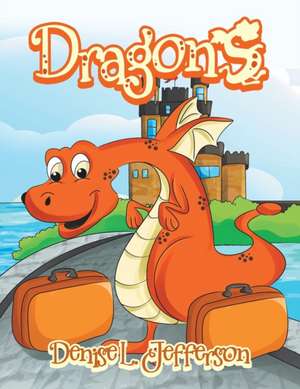 Dragons de Denise Jefferson