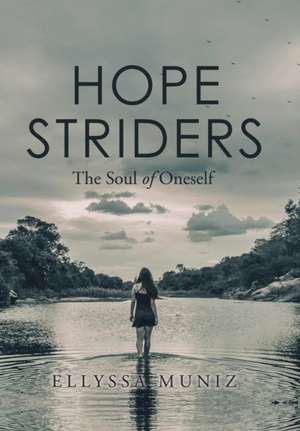 Hope Striders de Ellyssa Muniz