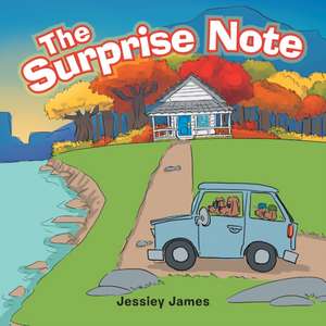 The Surprise Note de Jessiey James