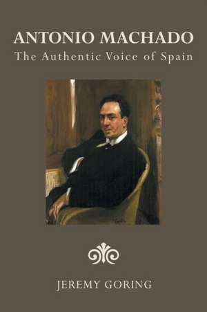 Antonio Machado de Jeremy Goring