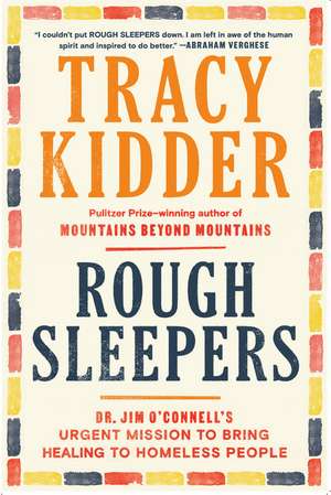 Rough Sleepers de Tracy Kidder