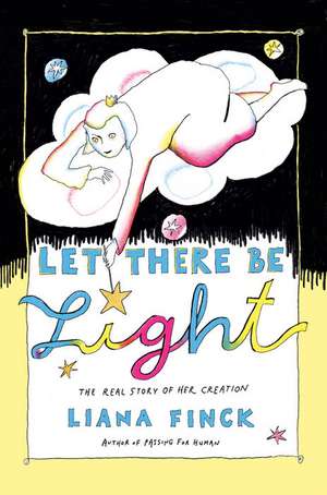 Let There Be Light de Liana Finck