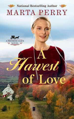 A Harvest of Love de Marta Perry