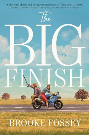 The Big Finish de Brooke Fossey