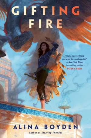 Gifting Fire de Alina Boyden