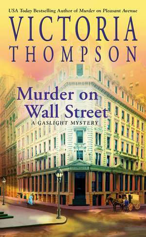 Murder on Wall Street de Victoria Thompson