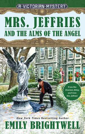 Mrs. Jeffries and the Alms of the Angel de Emily Brightwell