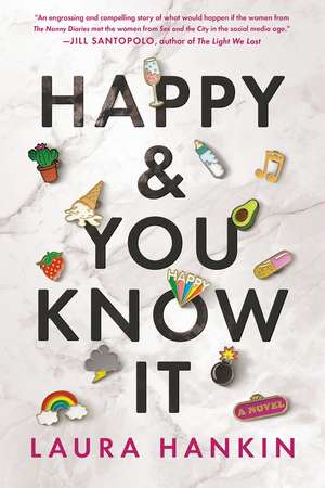 Happy & You Know It de Laura Hankin