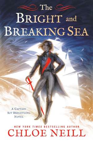 The Bright and Breaking Sea de Chloe Neill