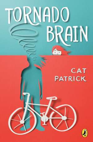 Tornado Brain de Cat Patrick