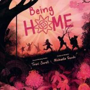 Being Home de Traci Sorell