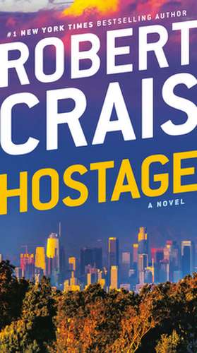 Hostage de Robert Crais