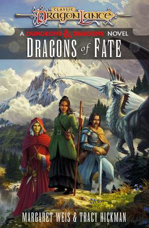 Dragons of Fate de Margaret Weis