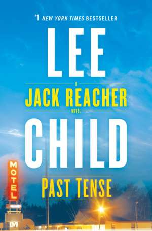 Past Tense de Lee Child