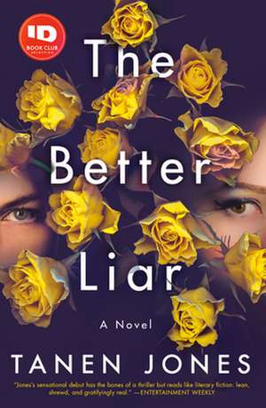 The Better Liar de Tanen Jones