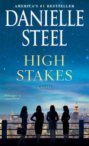 High Stakes de Danielle Steel