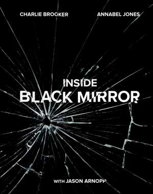 Inside Black Mirror de Charlie Brooker