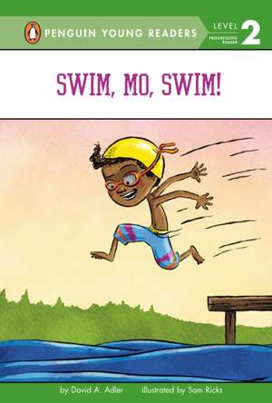 Swim, Mo, Swim! de David A Adler