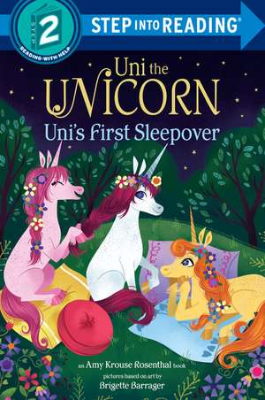 Uni the Unicorn Uni's First Sleepover de Amy Krouse Rosenthal