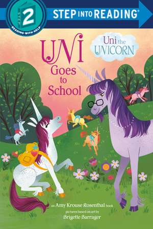 Uni Goes to School de Amy Krouse Rosenthal