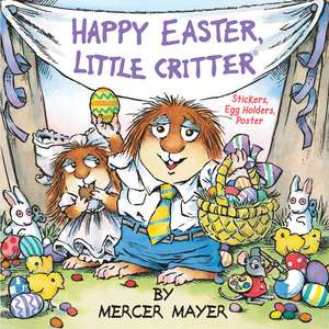 Happy Easter, Little Critter (Little Critter) de Mercer Mayer