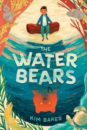 The Water Bears de Kim Baker