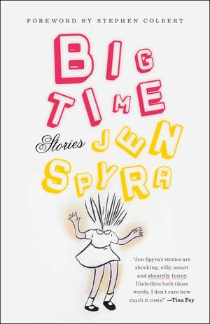 Big Time de Jen Spyra