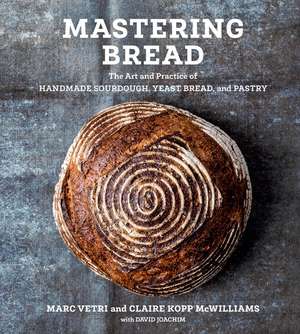 Mastering Bread de Claire Kopp McWilliams