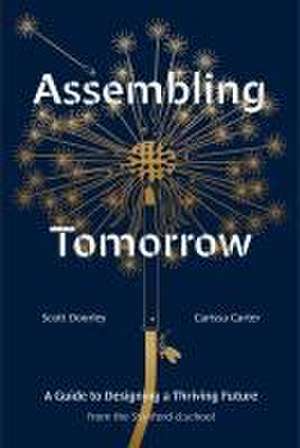 Assembling Tomorrow de Scott Doorley