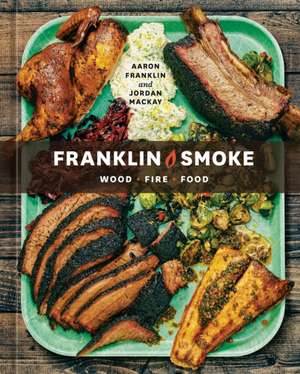 Franklin Smoke de Aaron Franklin