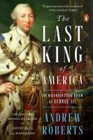 The Last King of America de Andrew Roberts