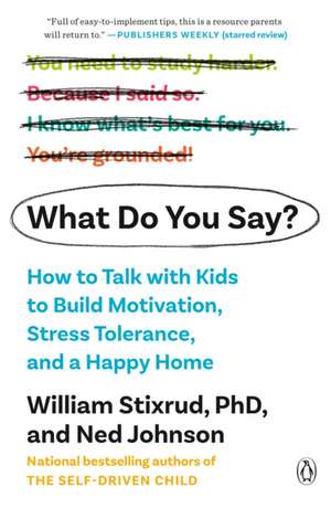 What Do You Say? de William Stixrud