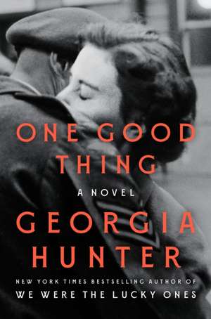 One Good Thing de Georgia Hunter