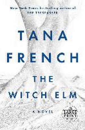 The Witch Elm de Tana French