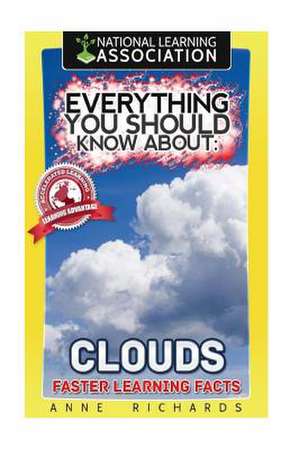 Everything You Should Know about Clouds de Anne Richards