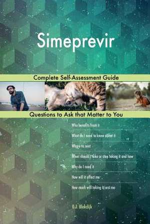 Simeprevir; Complete Self-Assessment Guide de Blokdijk, G. J.