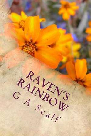 Raven's Rainbow de Scalf, G. A.