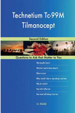 Technetium Tc-99m Tilmanocept; Second Edition de Blokdijk, G. J.