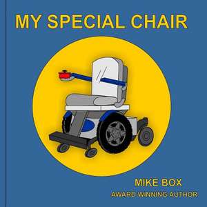 My Special Chair de Box, Mike