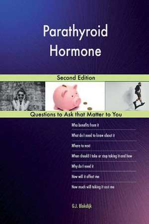 Parathyroid Hormone; Second Edition de Blokdijk, G. J.